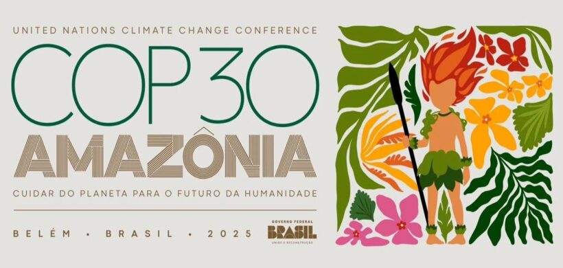 COP30: a conferência climática global de 2025 será no Brasil